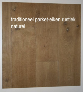 Traditioneel parket eiken rustiek naturel
